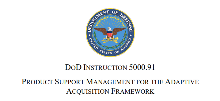 Release Of The DoDI 5000.91 Product Support Management | Acquisition Talk